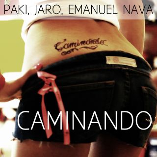Paki, Jaro, Emanuel Nava - Caminando (Radio Date: 03 Giugno 2011)